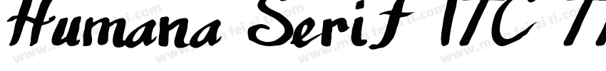 Humana Serif ITC TT BoldItalic字体转换